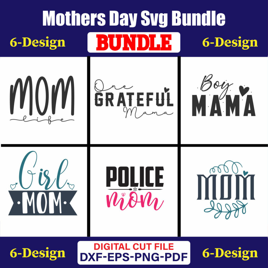 Mothers Day Svg Bundle Mom Life Svg Mama Svg Funny Mom Svg Blessed