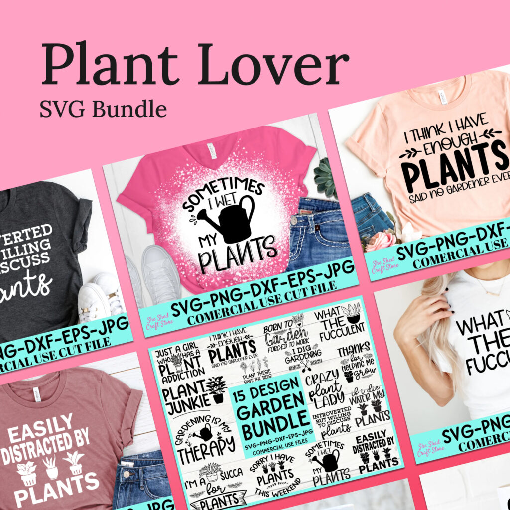 Plant Svg Bundle Set Of Plant Lover Svg Bundle Pant Svg Files For