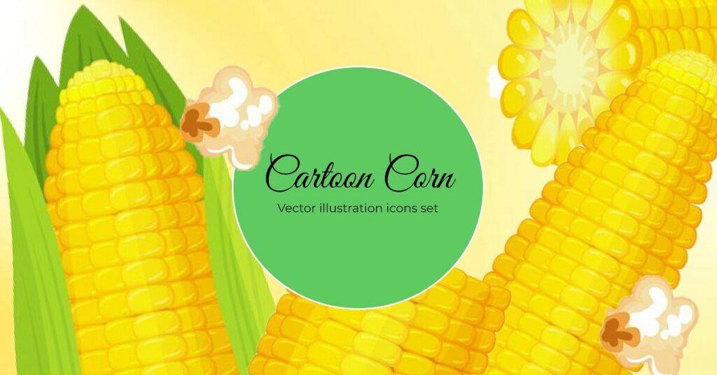 Cartoon Corn Golden Maize Harvest Popcorn Corny Grains And