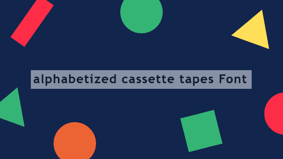 Alphabetized Cassette Tapes