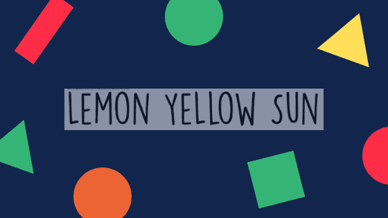 Lemon Yellow Sun