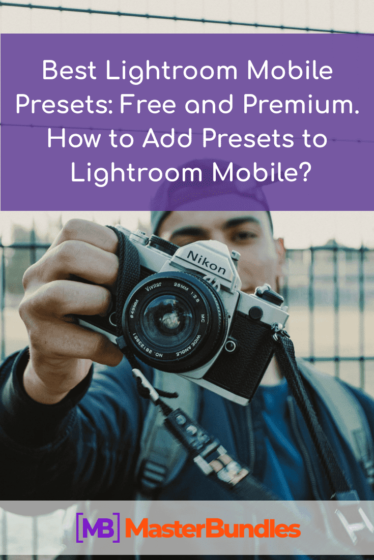 How to Add Presets to Lightroom Mobile (Instagram)? Pinterest Image.