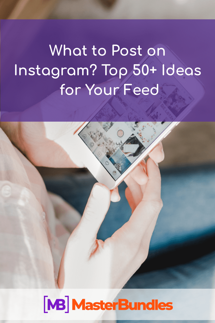 Best 50+ Instagram Post Ideas. Pinterest Image.