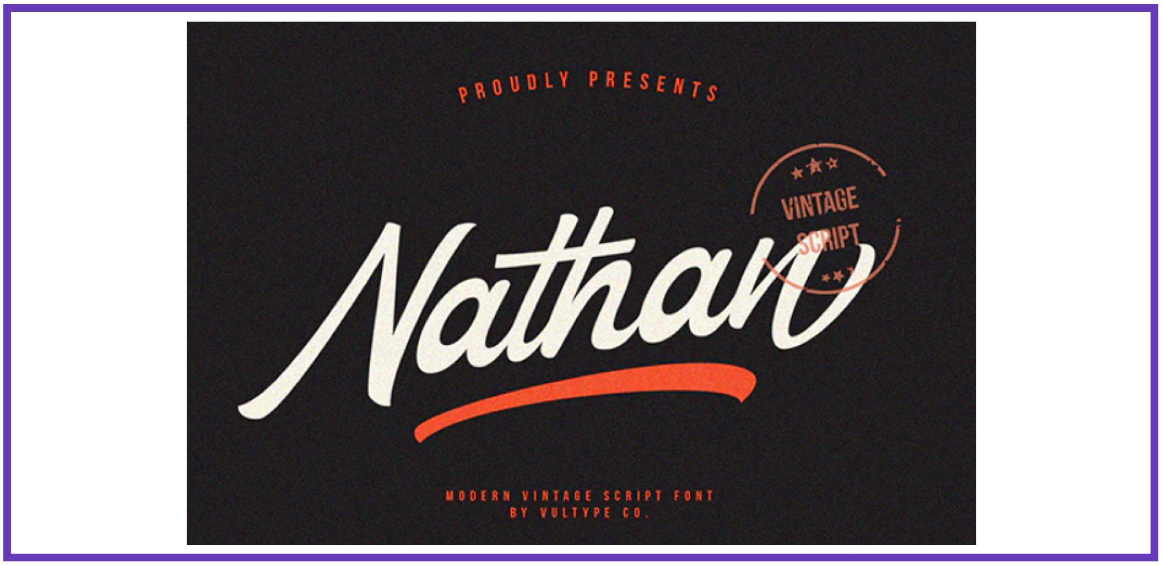 Nathan - Vintage Script Font. Best Industrial Fonts.