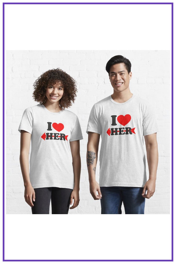 LOVE HER, Couple, Heart, Love You, Pair, Valentine` Day Essential T-Shirt.