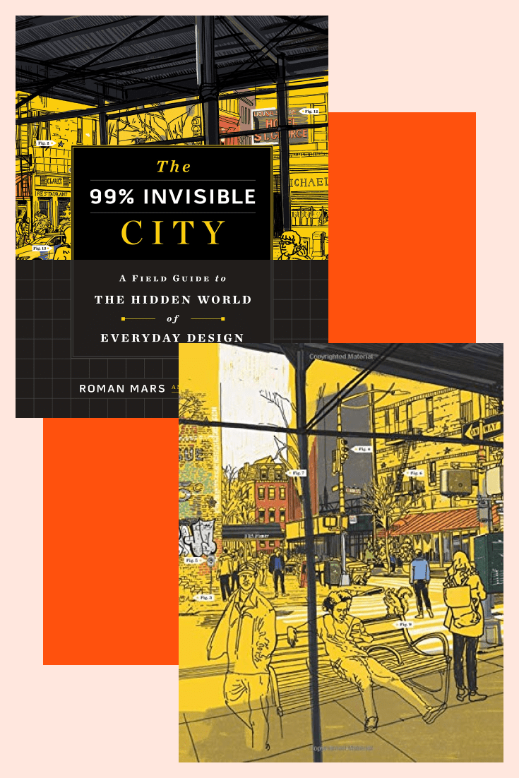 The 99% Invisible City: A Field Guide to the Hidden World of Everyday Design. Cover Collage.