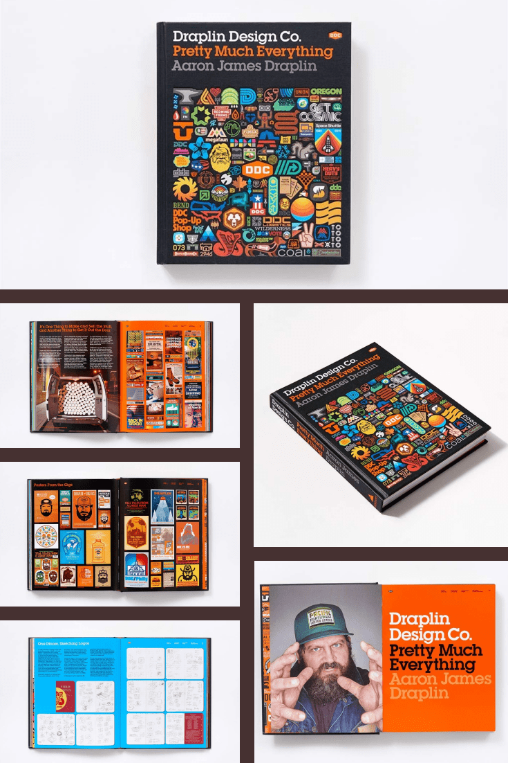 Draplin Design Co.: Pretty Much Everything by Aaron James Draplin. Cover Collage.