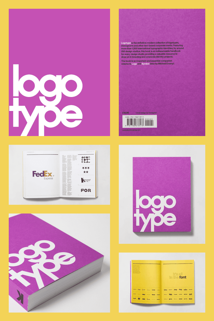 Logotype: (Corporate Identity Book, Branding Reference for Designers and Design Students) by Michael Evamy. Cover Collage.