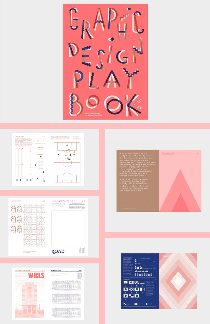 Graphic Design Play Book: An Exploration of Visual Thinking (Logo, Typography, Website, Poster, Web, and Creative Design) by Sophie Cure and Barbara Seggio. Cover Collage.