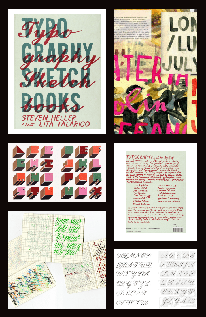 Typography Sketchbooks Paperback by Steven Heller and Talarico Lita. Cover Collage.