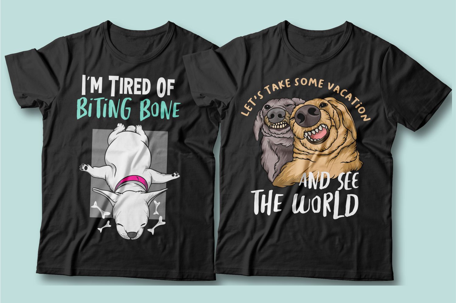 Tired and cocky dogs. These black T-shirts will add some extra dimension to your look.