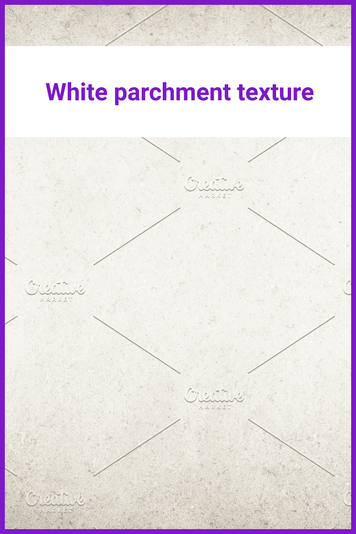 White parchment.