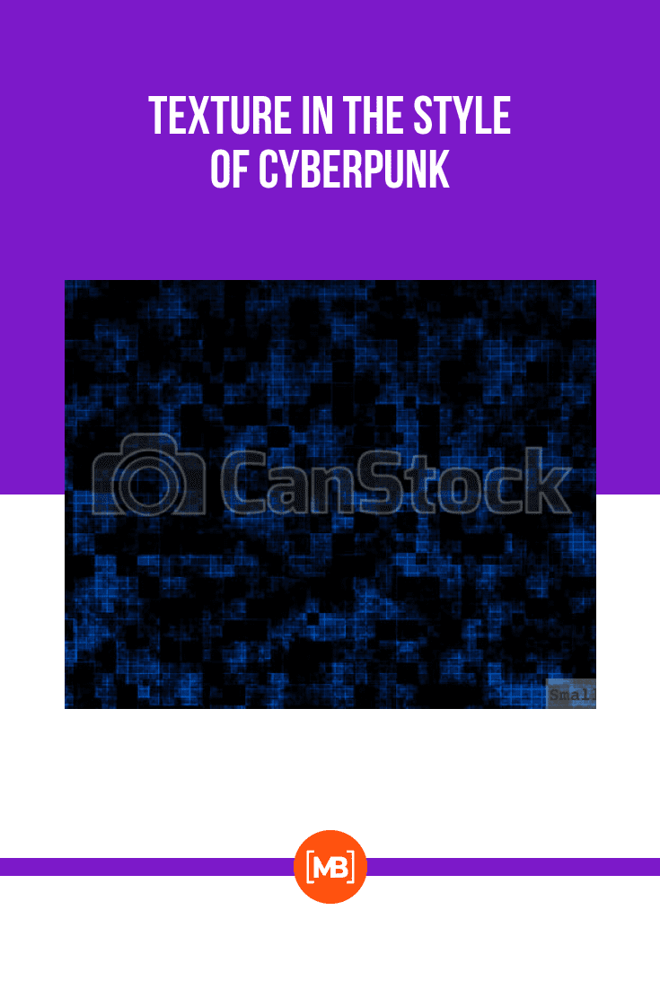 Texture in the Style of Cyberpunk.