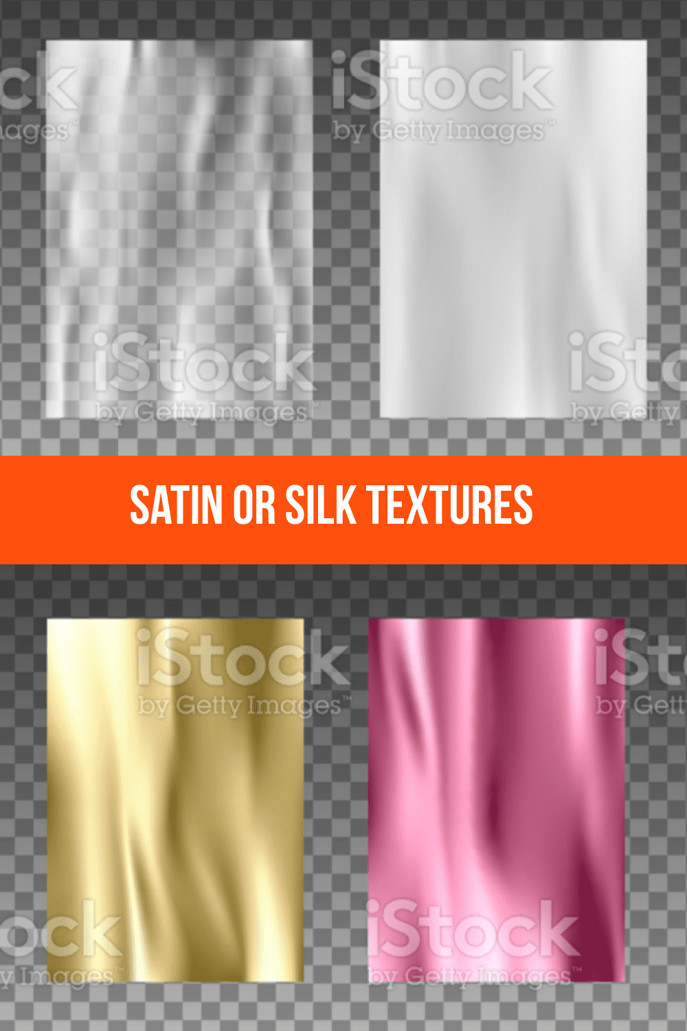 Satin or Silk Textures.