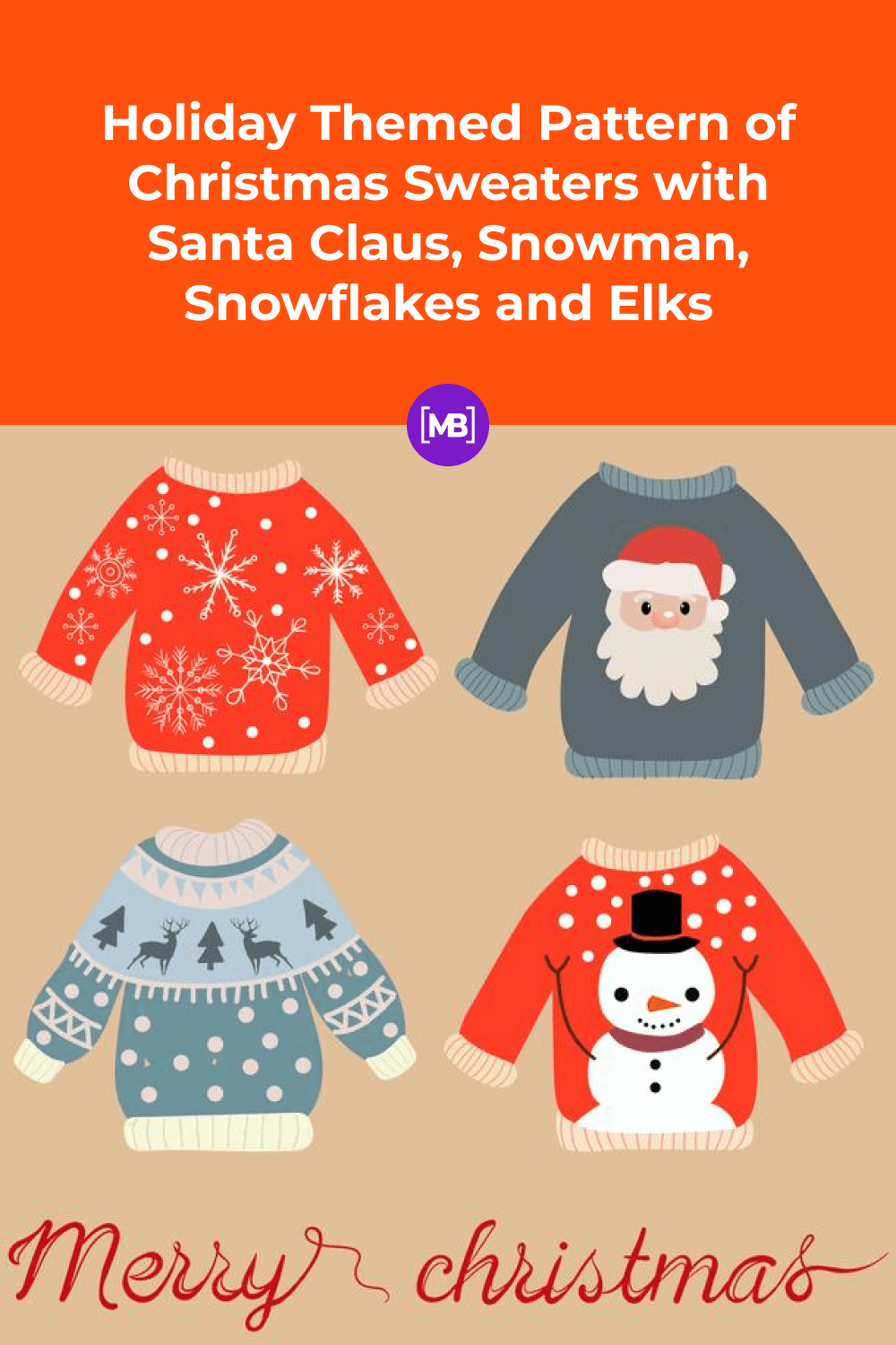 Holiday Themed Pattern of Christmas Sweaters with Santa Claus, Snowman, Snowflakes and Elks.