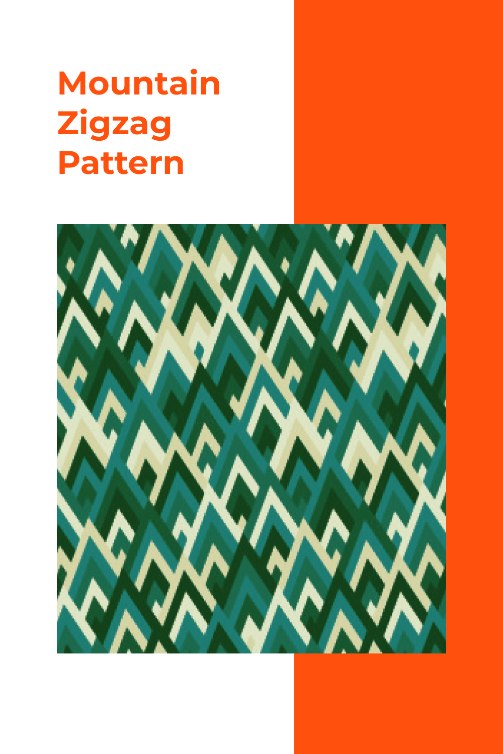 Mountain Zigzag Pattern.
