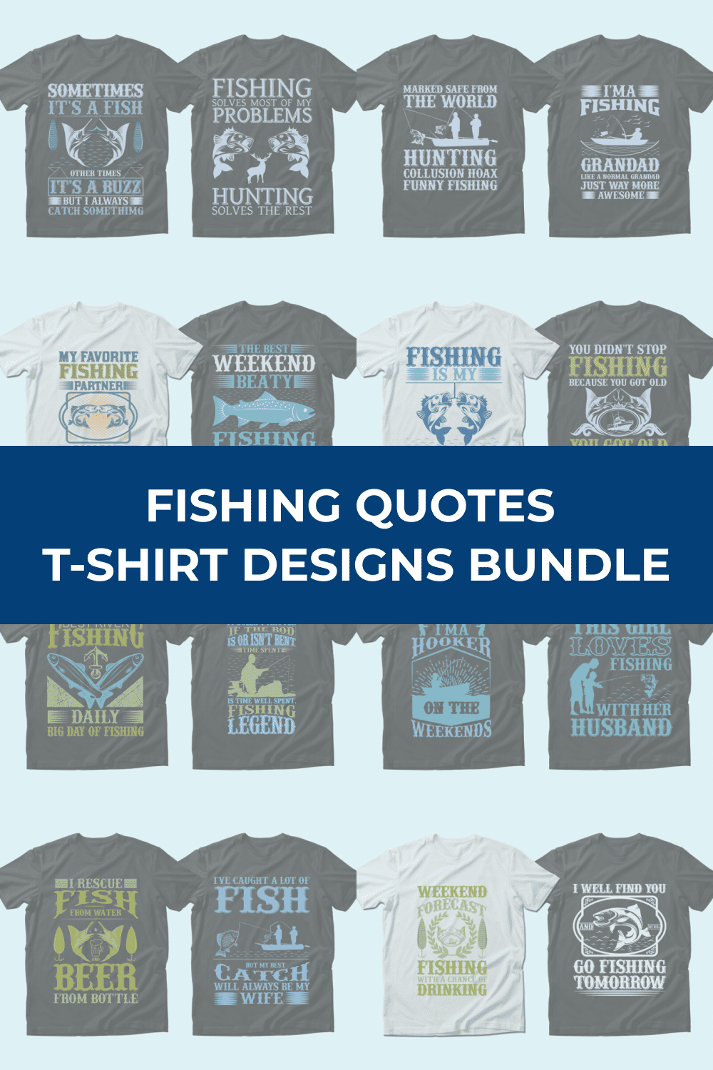 Fishing T-shirt Designs Bundle Pinterest.