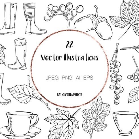 Hand Drawn Birds, Leaves, Berries, Boots and Tea cups Vector Illustrations main cover.