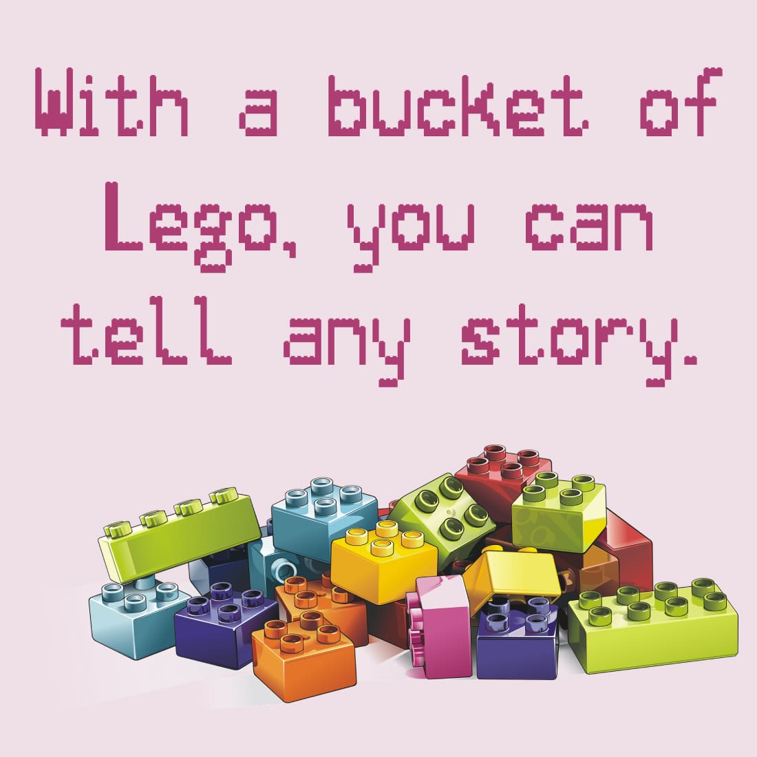 Lego bricks are depicted and a phrase relevant to the font of this style is written.