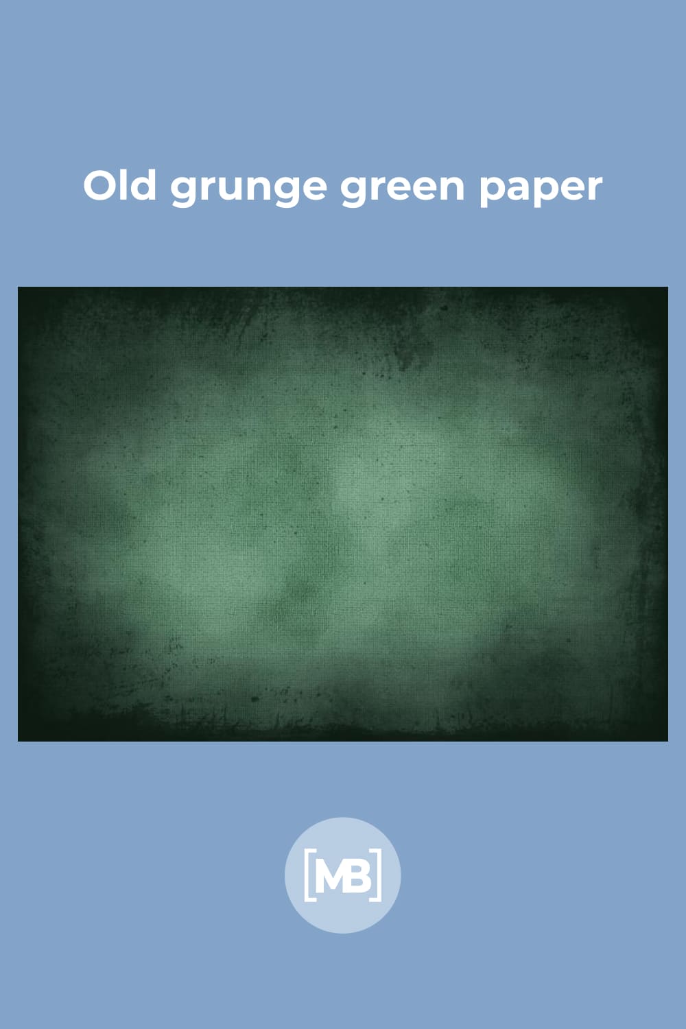 Old grunge green paper.