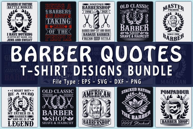 Trendy 20 Barber Quotes T-shirt Designs Bundle.