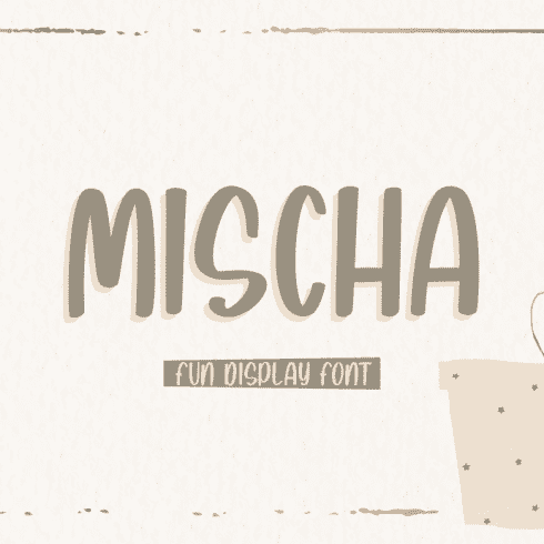 Mischa - Fun Display Font Example.