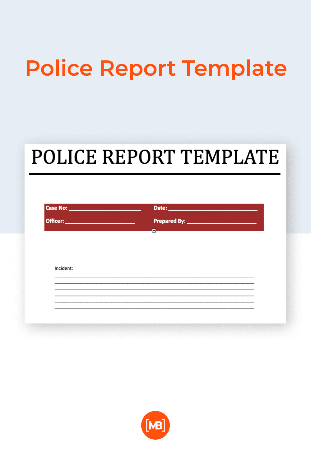 Police Report Template.
