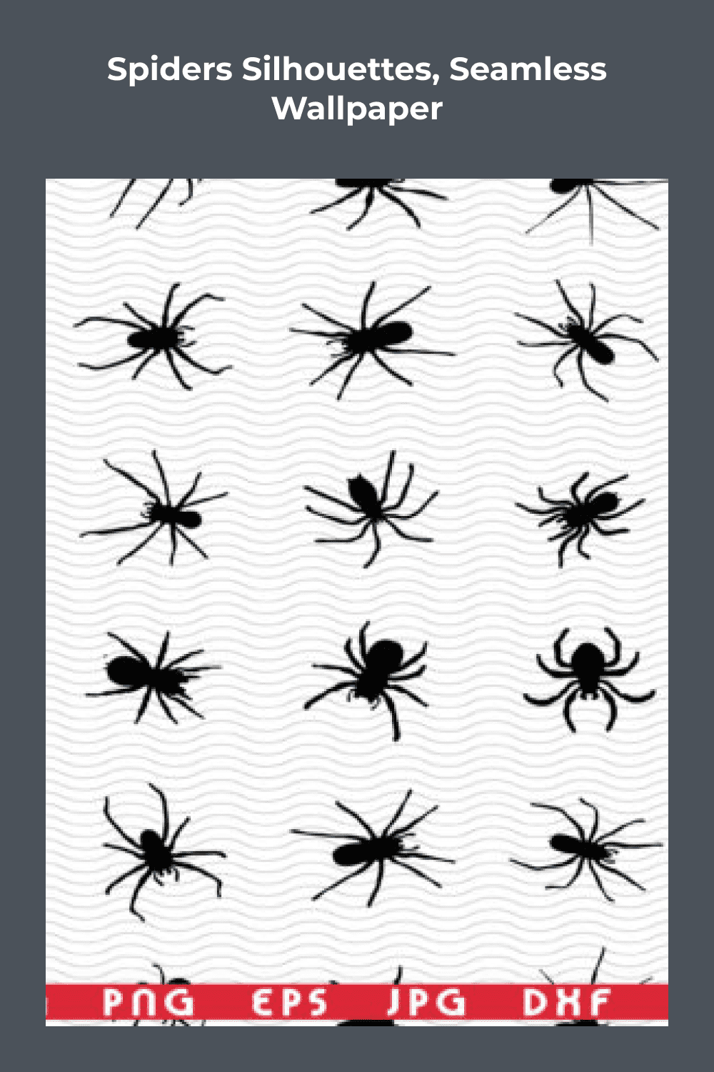 Little spiders for instilling fear.