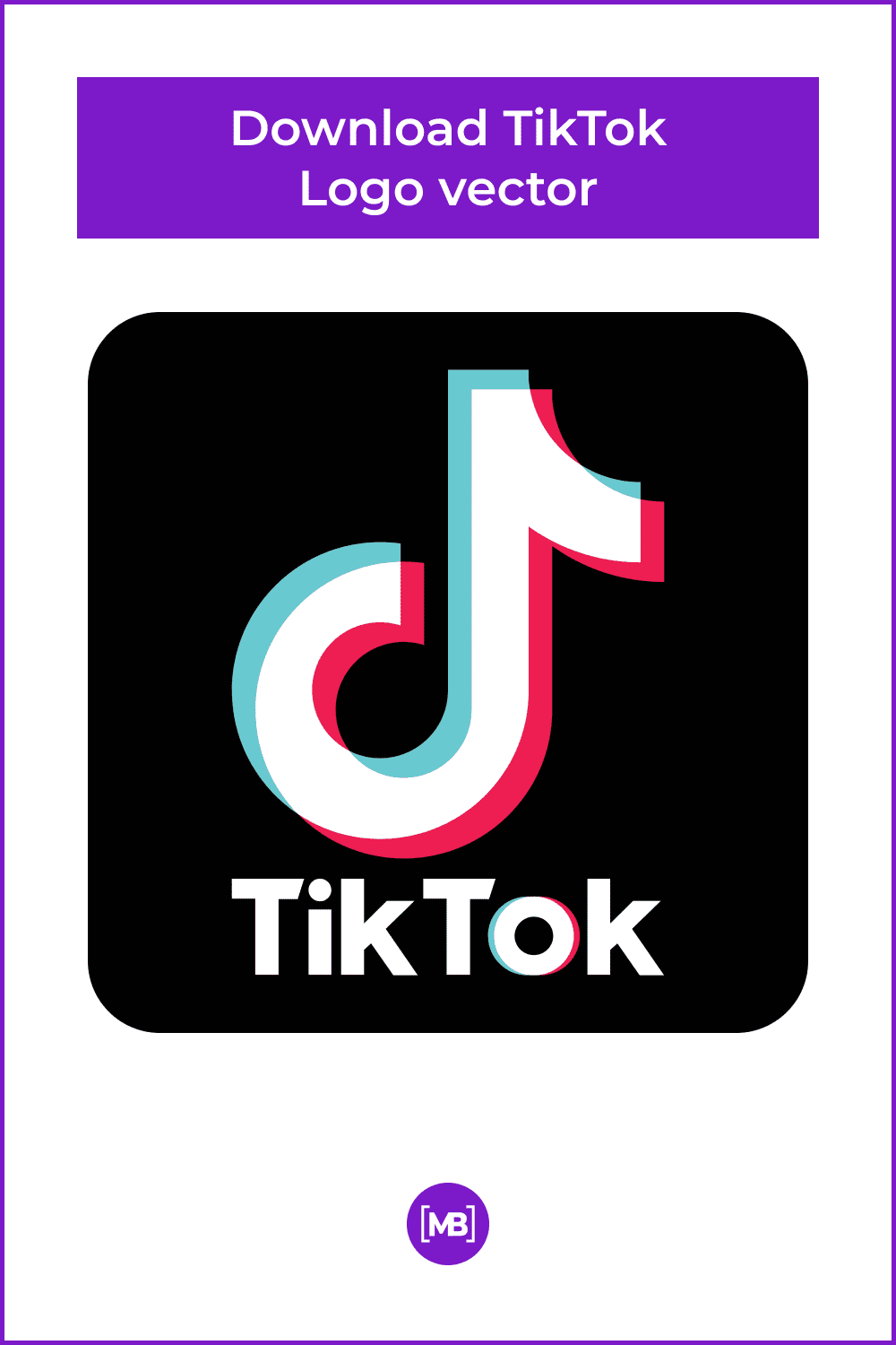 Download TikTok Logo vector.