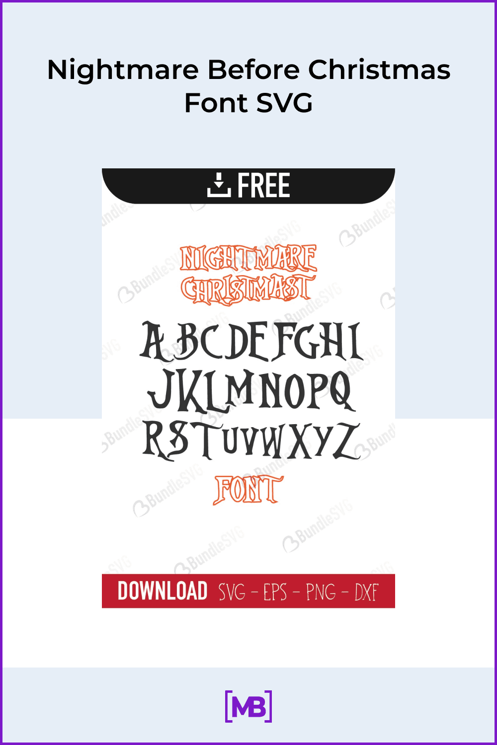 Nightmare Before Christmas Font SVG.