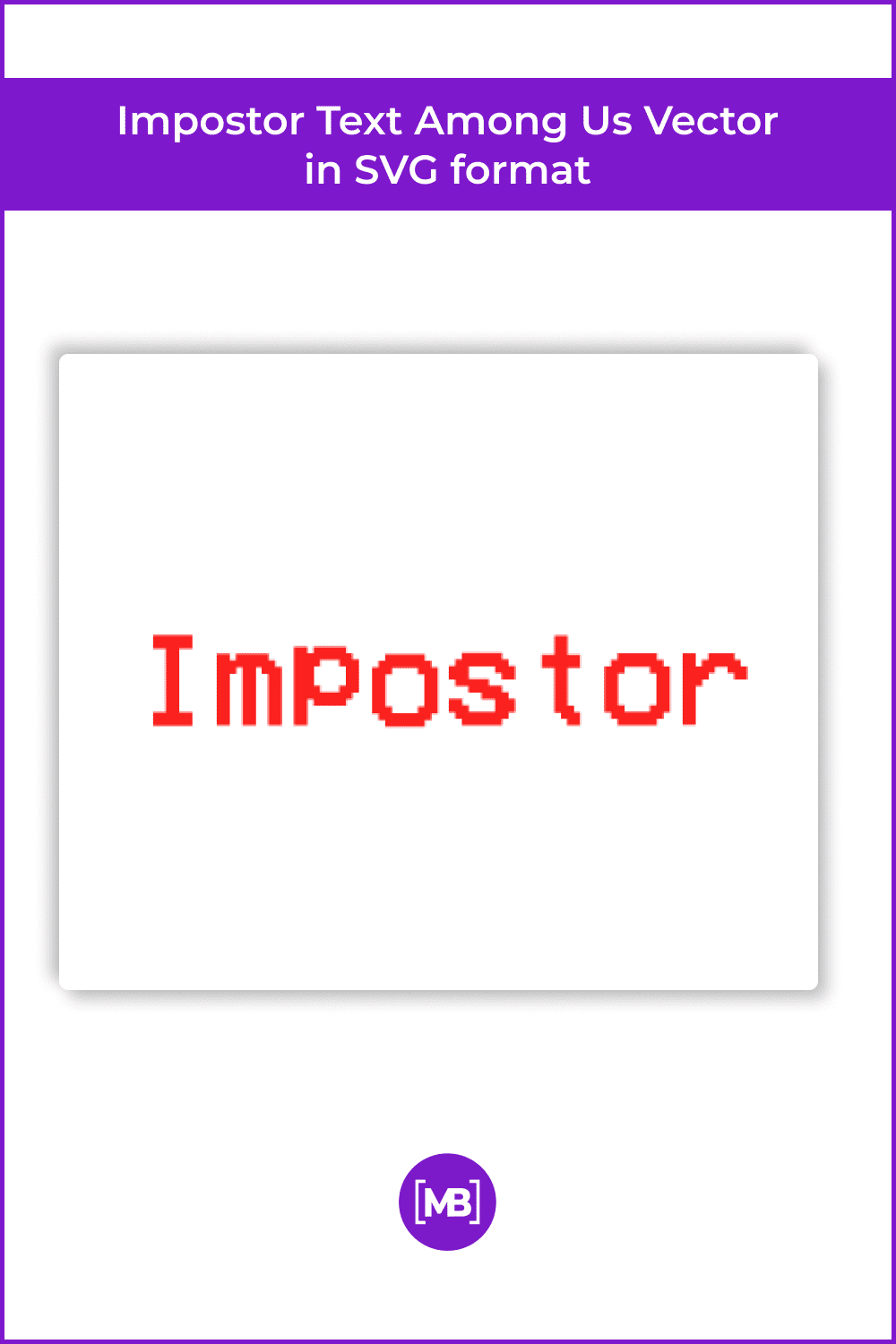 Impostor Text Among Us Vector in SVG format.