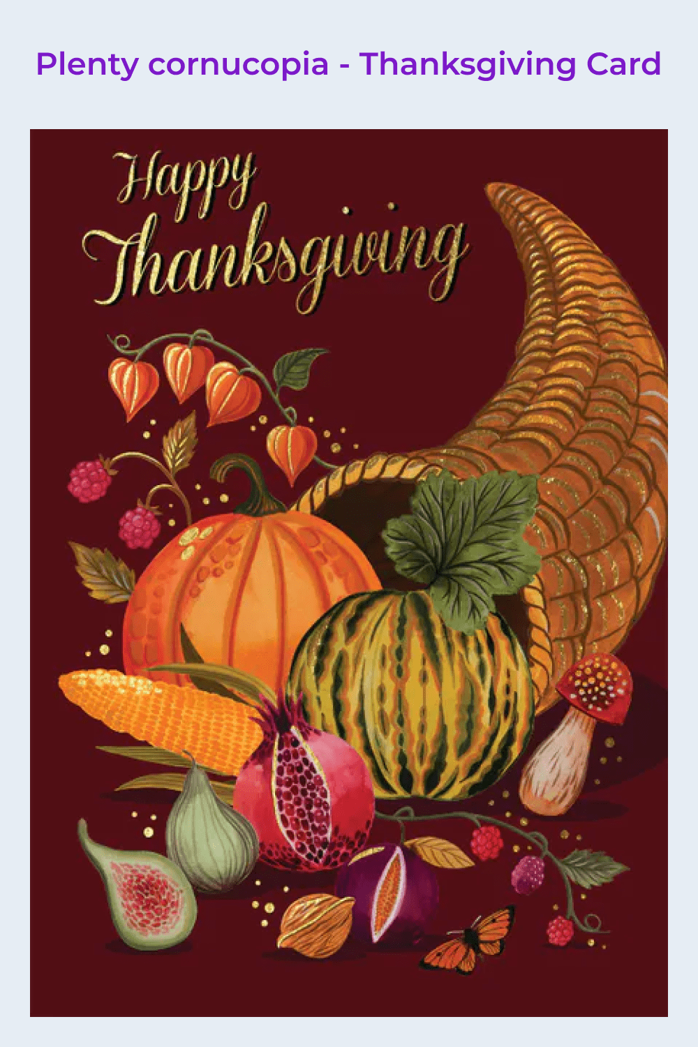 Plenty cornucopia - Thanksgiving card.