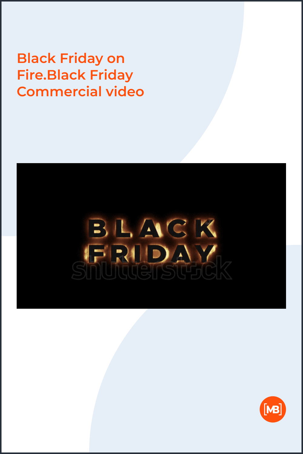 Black Friday on fire.Black Friday commercial video.