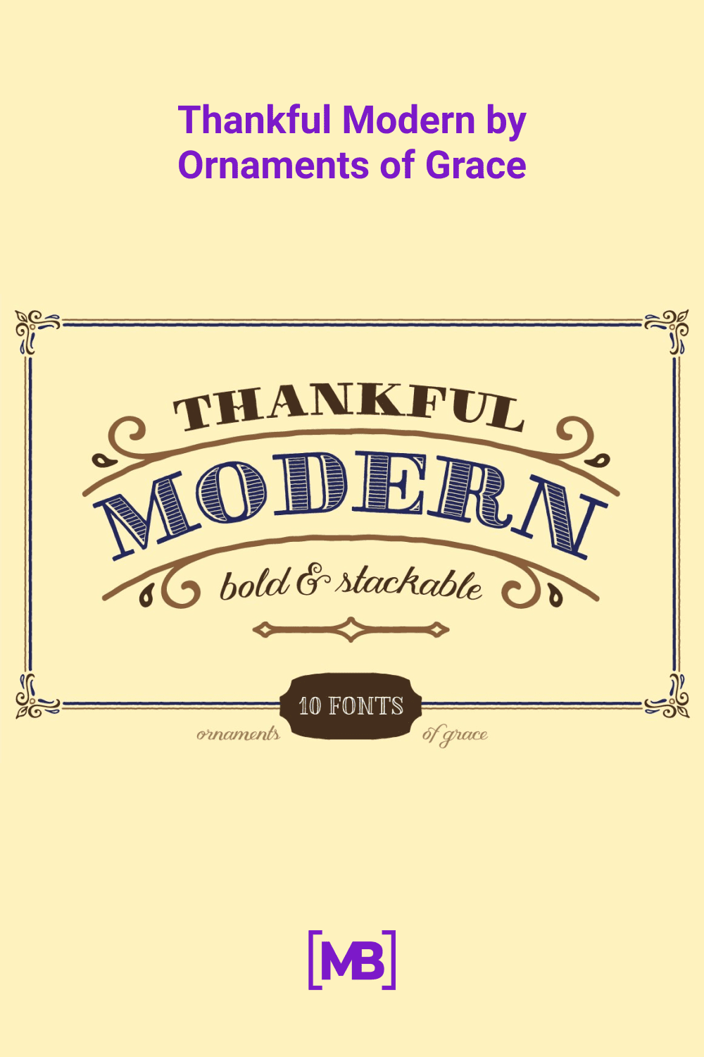 Thankful Modern by Ornaments of Grace.
