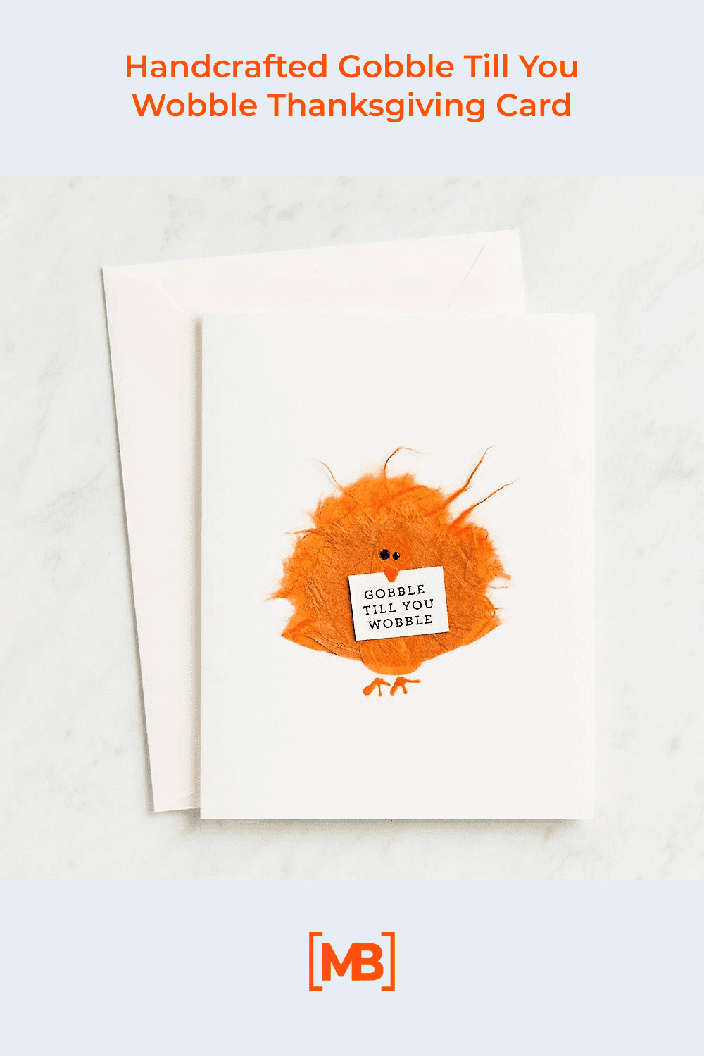 Handcrafted gobble till you wobble Thanksgiving card.