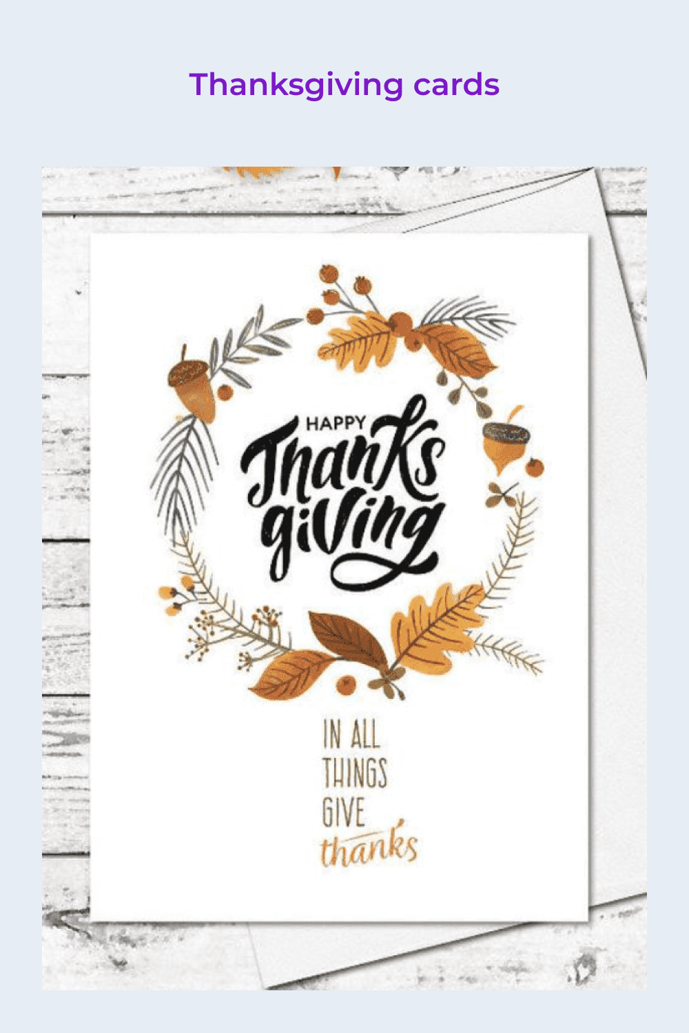 Thanksgiving cards.
