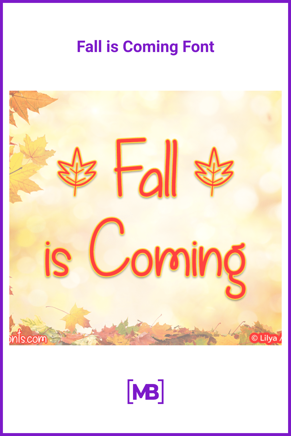 Fall is coming font by Misti's Fonts.