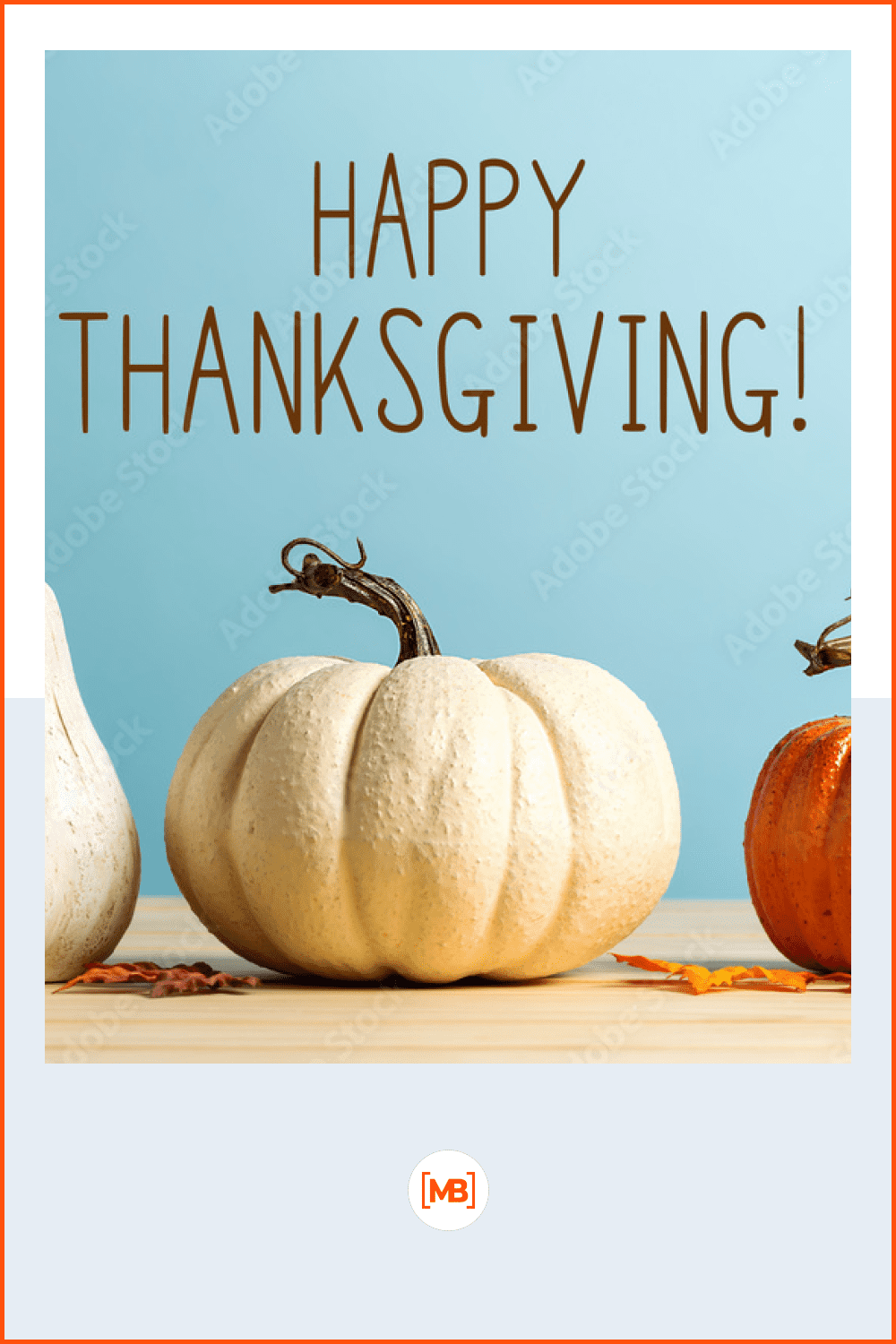 Thanksgiving message with pumpkins on a blue background by Tierney.