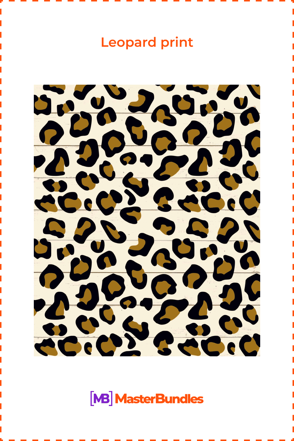 Leopard print.