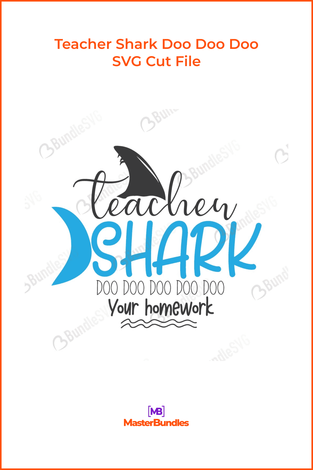 Teacher Shark Doo Doo Doo SVG Cut File.