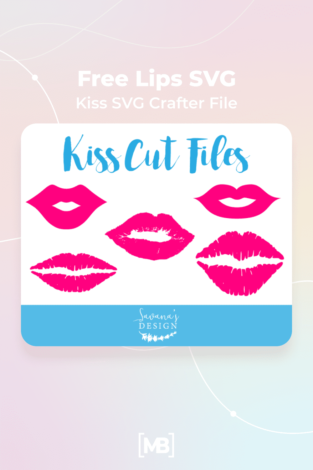 Free Lips SVG / Kiss SVG Crafter File.