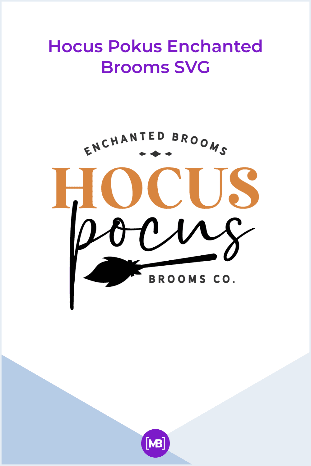 Hocus Pokus Enchanted Brooms SVG.