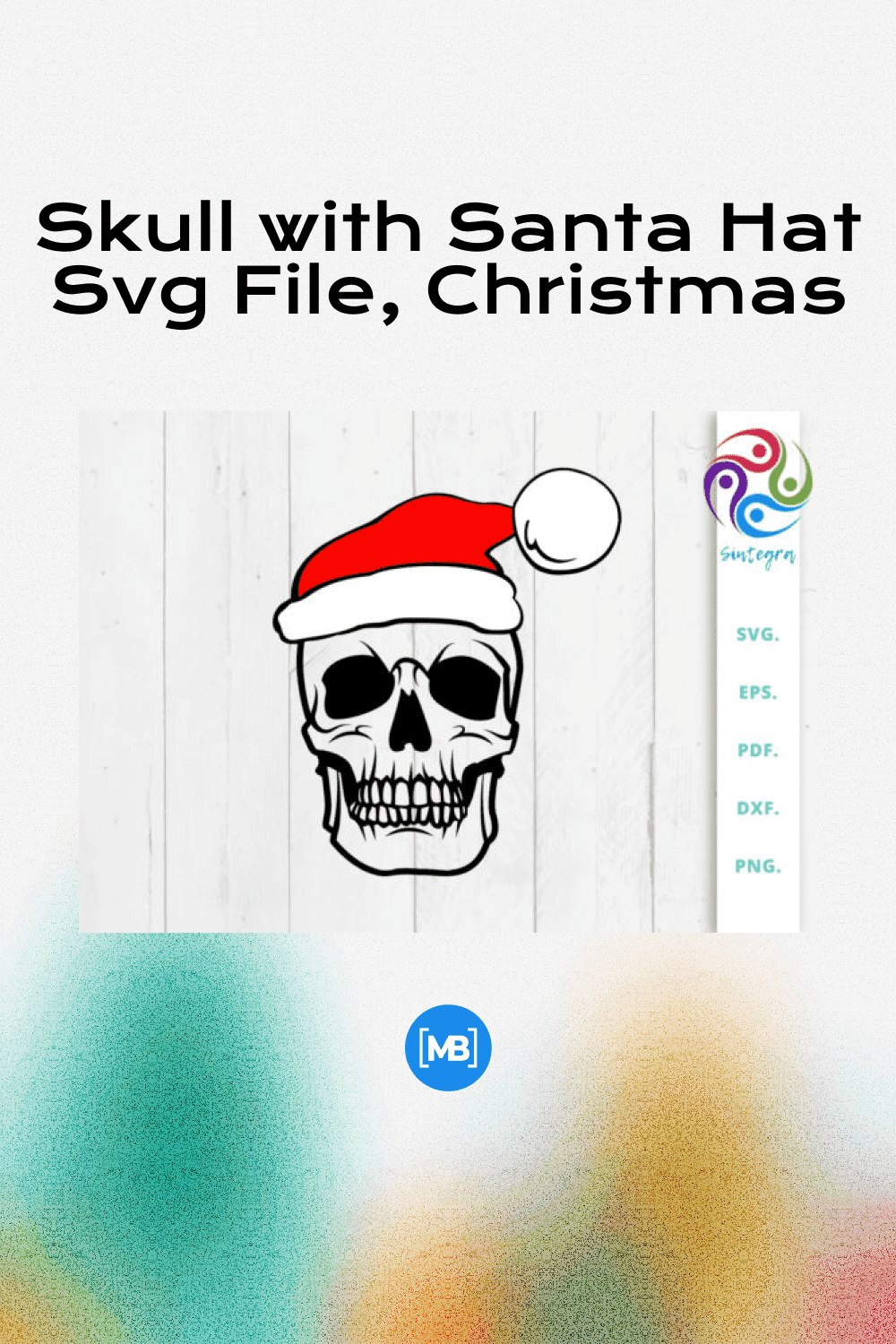 Skull with Santa Hat Svg File, Christmas.