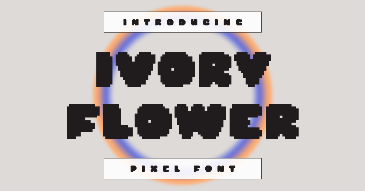 Ivoryflower Pixel Font for Facebook.