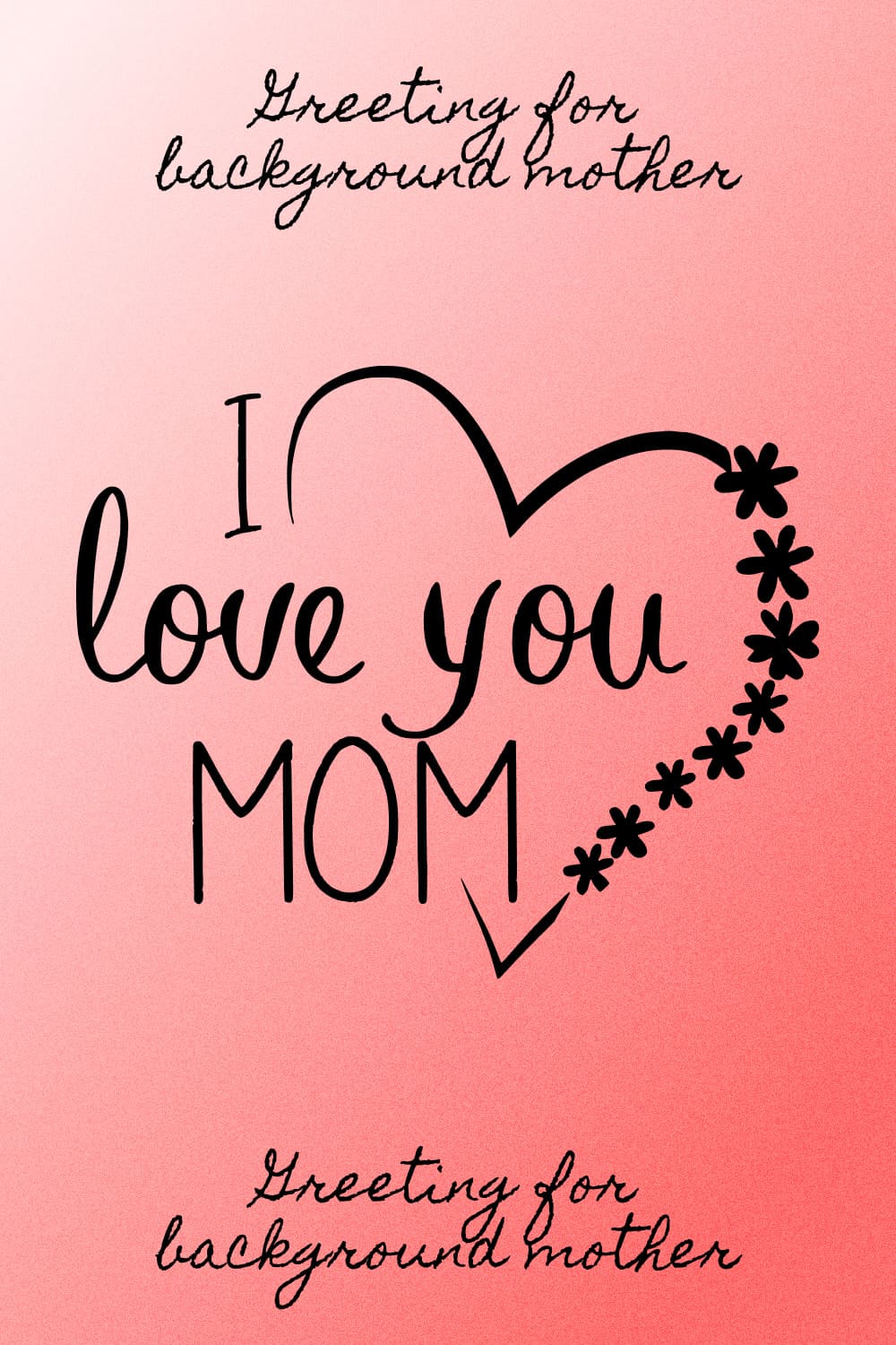 Greeting For Background Mother - Pinterest Image.