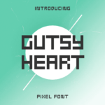 Gutsyheart Pixel Font Example.