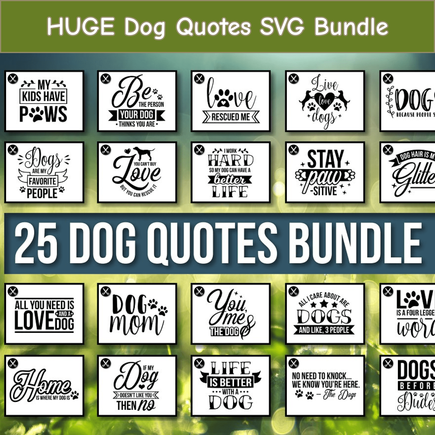 HUGE Dog Quotes SVG Bundle cover.
