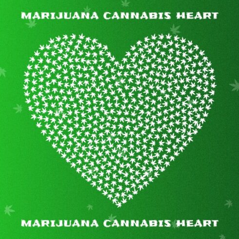 Marijuana Cannabis Heart - Colorful Green Image.