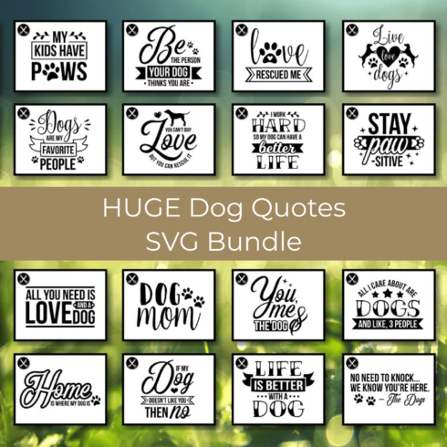 HUGE Dog Quotes SVG Bundle.