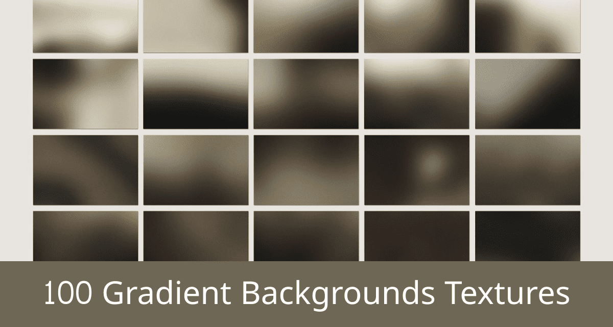 100 Gradient Backgrounds Textures.